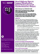 Novel Highway Signs to Support InfrastructureBased MotorcycleCrash Countermeasures Phase II techbrief