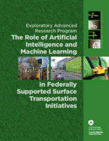 The Role of Artificial Intelligence and Machine Learning in Federally Supported Surface Transportation Initiatives  brochure