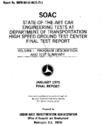 SOAC  StateoftheArt Car Engineering Tests at Department of Transportation High Speed Ground Test Center Volume I Program Description and Test Summary
