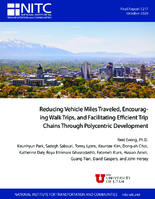 Reducing Vehicle Miles Traveled VMT Encouraging Walk Trips and Facilitating Efficient Trip Chains Through Polycentric Development