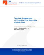 TenYear Assessment of Virginias First Warm Mix Asphalt Sites
