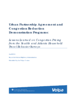 Urban partnership agreement and congestion reduction demonstration programs  lessons learned on congestion pricing from the Seattle and Atlanta household travel behavior surveys