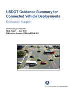 USDOT guidance summary for connected vehicle deployments evaluation support