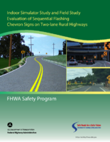 Indoor Simulator and Field Study Evaluation of Sequential Flashing Chevron Signs on Twolane Rural Highways