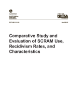 Comparative Study and Evaluation of SCRAM Use Recidivism Rates and Characteristics