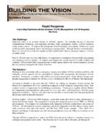 Building the Vision a Series of AZTech ITS Model Deployment Success Stories for the Phoenix Metropolitan Area Number Eight Rapid Response Improving Communications Between Traffic Management and Emergency SVCS