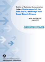 District of Columbia Demonstration Project Replacement of the 27th Street NW Bridge over Broad Branch Stream