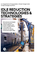 US Department of Transportation Climate Change Center Climate Strategies That Work Idle Reduction Technologies  Strategies