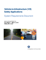 Accelerated VehicletoInfrastructure V2I Safety Applications System Requirements Document 201303