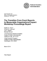 The Transition from Event Reports to Measurable Organizational Impact Workshop Proceedings Report