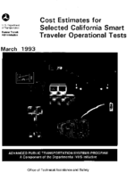 Cost estimates for selected California smart traveler operation tests Volume 1 technical report