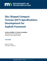Disc Shaped Compact Tension DCT Specifications Development for Asphalt Pavement