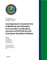 Investigating the Expanded Use of Modelling and Simulation for Evacuation Certifications Using the airEXODUS Aircraft Evacuation Simulation Software