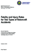 Fatality and Injury Rates for Two Types of Rotorcraft Accidents