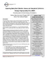 Improving Safety Data Collection Access and Analysis for Californias Strategic Highway Safety Plan SHSP Proceedings from the Federal Highway Administrations Highway Safety Improvement Program HSIP PeertoPeer Exchange Program