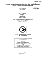 Vehicle impact simulation for curb and barrier design  volume 1 impact simulation procedures