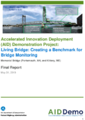 Accelerated Innovation Deployment AID Demonstration Project Living Bridge Creating a Benchmark for Bridge Monitoring