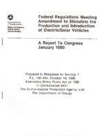 Federal Regulations Needing Amendment to Stimulate the Production and Introduction of ElectricSolar Vehicles A Report to Congress January 1990