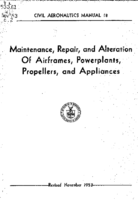 CAM 18 Maintenance Repair And Alteration Of Airframes Powerplants Propellers And Appliances 1953