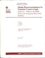 Design Recommendations for Concrete Tunnel Linings  Volume I Results of Model Tests and Analytical Parameter Studies