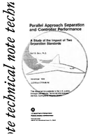 Parallel Approach Separation and Controller Performance A Study of the Impact of Two Separation Standards