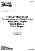 Highway Rock Slope Reclamation and Stabilization Black Hills Region South Dakota Part I Report