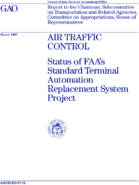 Air Traffic Control Status of FAAs Standard Terminal Automation Replacement System Project