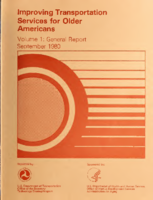 Improving Transportation Services for Older Americans  Vol 1 General Report