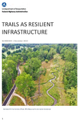 Trails as Resilient Infrastructure Guidebook