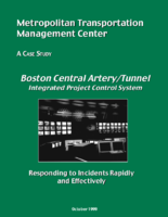 Metropolitan transportation management center  a case study  Boston Central ArteryTunnel Integrated Project control system  responding to incidents rapidly and effectively
