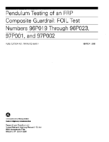 Pendulum Testing of an FRP Composite Guardrail FOIL Test Numbers 96POl9 Through 96PO23 97POO1 and 97POO2