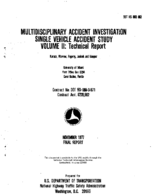 Multidisciplinary Accident Investigation Single Vehicle Accident Study Volume II Technical Report