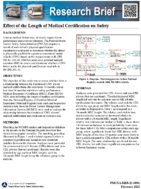 Effect of the Length of Medical Certification on Safety Research Brief