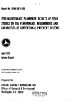 ZeroMaintenance Pavement Results of Field Studies on the Performance Requirements and Capabilities of Conventional Pavement Systems