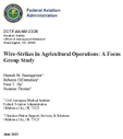 WireStrikes in Agricultural Operations A Focus Group Study