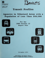 Transit Profiles Agencies in Urbanized Areas With a Population of Less Than 200000  For the 1990 Section 15 Report Year