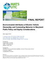 Electric Vehicle Ownership Factors and Commuting Behavior in the United States Environmental Attributes of Electric Vehicle Ownership and Commuting Behavior in Maryland Public Policy and Equity Considerations