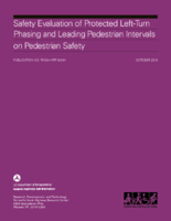 Safety Evaluation of Protected LeftTurn Phasing and Leading Pedestrian Intervals on Pedestrian Safety