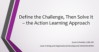 Define the Challenge Then Solve It  the Action Learning Approach