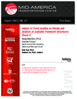 Impact of Truck Loading on Design and Analysis of Asphaltic Pavement Structures Phase II