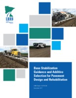 Base Stabilization Guidance and Additive Selection for Pavement Design and Rehabilitation