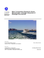 Water transportation planning for Eastern Massachusetts  a strategic assessment of passenger ferry services