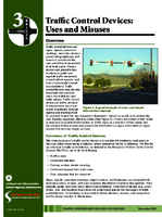 Traffic Control Devices Uses and Misuses Issue Briefs vol 3