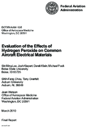Evaluation of the Effects of Hydrogen Peroxide on Common Aircraft Electrical Materials