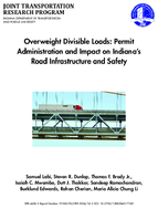 Overweight Divisible Loads Permit Administration and Impact on Indianas Road Infrastructure and Safety
