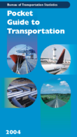 Pocket Guide to Transportation 2004