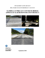 FHWA Project R05 IAP Funded Project Case Study Florida I10 Precast Concrete Bridge Approach Slab Demonstration Project