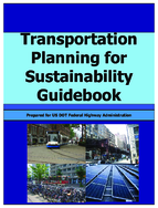 Transportation Planning for Sustainability Guidebook