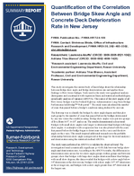 Quantification of the Correlation Between Bridge Skew Angle and Concrete Deck Deterioration Rate in New Jersey Summary Report