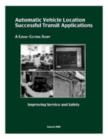 Automatic Vehicle Location Successful Transit Applications Improving Service and Safety A CrossCutting Study